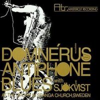 Arne Domnerus and Gustaf Sjokvist - Antiphone Blues (1975 Proprius)|