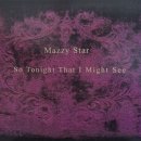 Fade into You (1993) - Mazzy Star(매지 스타) 이미지