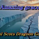 Amazing grace (어메이징 그레이스) - 연주 "Royal Scots Dragoon Guards" 이미지
