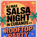 [이태원] 매주 토요일 DJ MAX SALSA NIGHT IN CUBANOS, ROOFTOP PARTY 이미지