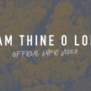 I am Thine, O Lord, I have heard Thy voice (주의 음성을 내가 들으니) 이미지