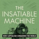 The Insatiable Machine - Trevor Jackson