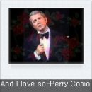 4월5일 영어 문서반 자료 20. POPS English...And I love You So - Perry Como ...참조 영어 문서반 줄리아 선생님 ... 이미지