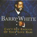 Barry White - Can&#39;t Get Enough Of Your Love, Babe 이미지