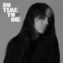 No Time to Die | No Time To Die - 빌리 아일리시