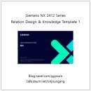 [신간]Siemens NX 2412 Series Relation Design &amp; Knowledge Template 동영상 강좌 1부 이미지