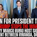 Trump Stops War In DRC-Marco Rubio Hosts 이미지
