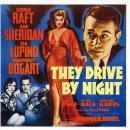 그들은 밤에 달린다 (They Drive by Night, 40년) 조지 래프트의 인생영화 이미지