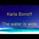 The water is wide/ 칼라 보노프 이미지