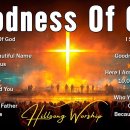 Goodness Of God, Christian Songs With Lyrics, Hillsong Worship Songs 2025 이미지