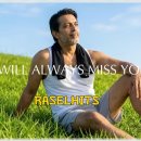 RASELHITS - I Will Always Miss You 이미지