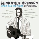 Motherless Children have a hard time - Blind Willie Johnson - 이미지