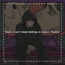 Foster - fools (can't help falling in love) (Feat. Sody) [감성힙합] 이미지