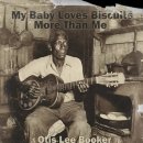 My Baby Loves Biscuits More Than Me - Otis Lee Booker - 이미지