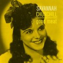 Fat Meat Is Good Meat - Savannah Churchill - 이미지