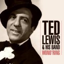 I'm Walkin' Around In A Dream - Ted Lewis & His Band - 이미지