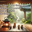 On Rainy Days, Brew Some Tea -커버송 이미지