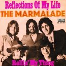 Reflections Of My Life / Marmalade(마멀레이드 밴드) 이미지