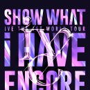 IVE THE 1ST WORLD TOUR ＜SHOW WHAT I HAVE＞ – ENCORE 안내 이미지