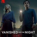 영화 어둠 속으로 사라진 아이들 결말 줄거리 후기 정보 Vanished into the Night 2024