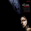 글래스 하우스 The Glass House , 2001 미국 | 액션 | 2002.06.14 | 15세이상관람가 | 105분 감독다니엘 색하임 출연릴리 소비에스키, 다이안 레인, 스텔란 스카 이미지