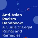 [Korean Legal Clinic] 한인 법률 클리닉 반아시아 인종차별 핸드북 (Anti-Asian Racism Handbook) 이미지