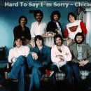 8. Hard To Say I`m Sorry - Chicago 이미지