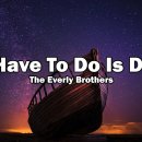 All I Have To Do Is Dream (The Everly Brothers) 이미지
