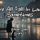 Elton John - We All Fall In Love Sometimes 이미지