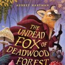 FOX | 2026 뉴베리 신작 The Undead Fox of Deadwood Forest 솔직 후기