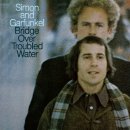 Bridge Over Troubled Water - Paul Simon & Art Garfunkel - 이미지