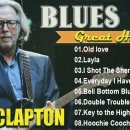 ERIC CLAPTON GREATEST HITS - 10 BEST BLUES SONGS 이미지
