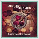 Snoop Lion Feat. Miley Cyrus - Ashtrays And Heartbreaks 이미지