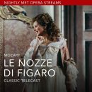 Nightly Met Opera / "Mozart’s Le Nozze di Figaro(모차르트의 피가로의 결혼)" streaming 이미지