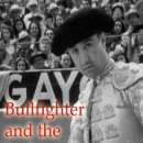 투우사와 숙녀 ( Bullfighter And The Lady , 1951 ) 이미지