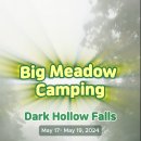 Big Meadow Camping 05 17-19 2024 이미지