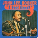 I Feel Good - John Lee Hooker - 이미지