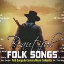 Beautiful Folk Songs - Classic Folk &amp; Country Music 80's 90's Playlist 이미지