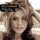 Kelly Clarkson - Behind These Hazel Eyes 이미지