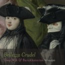 T. Wik, Barokkanerne - A. Vivaldi Bellezza Crudel