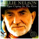 Blue Eyes Crying in the Rain - Willie Ne 이미지