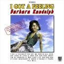 I Got A Feeling - Barbara Randolph - 이미지
