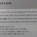 Don't be sucha slob. 지저분하게 굴지 마. 이미지