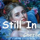 Still In Love (미련한 사랑)♧Chezile 이미지
