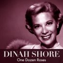 One Dozen Roses - Dinah Shore - 이미지