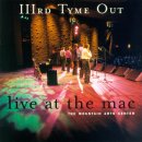 [앨범 안내 #5] Live at the MAC - [IIIrd Tyme Out] 이미지