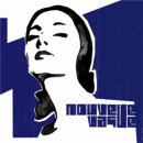 (라운지-보사노바, 팝) 앨범[Band A Part] Nouvelle Vague - Ever Fallen in Love 이미지