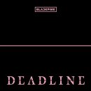 블랙핑크 EP 3집 DEADLINE 후기