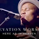 ( CCM - Live ) Elevation Worship - Here As In Heaven [ 한/영 가사 해석 ]