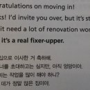 It&#39;s a real fixer-upper. 이미지